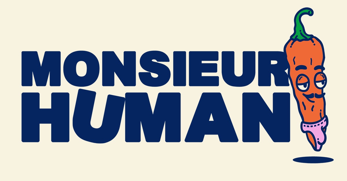 Monsieur Human by Thomas MEBIUS